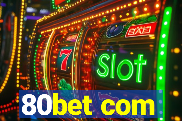 80bet com