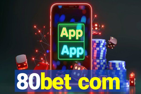 80bet com