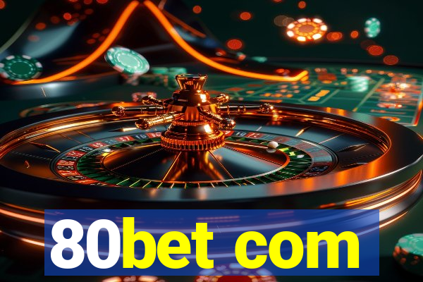 80bet com