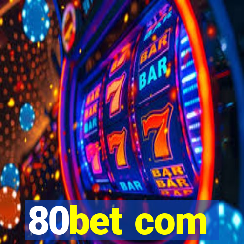 80bet com