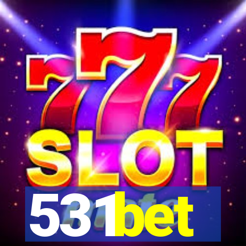 531bet