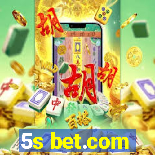 5s bet.com