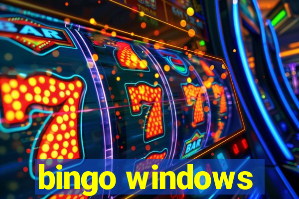 bingo windows