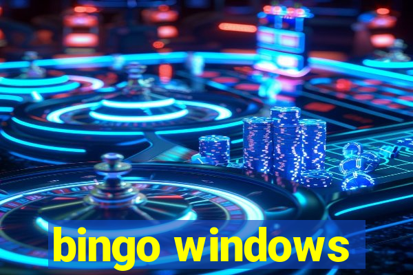 bingo windows