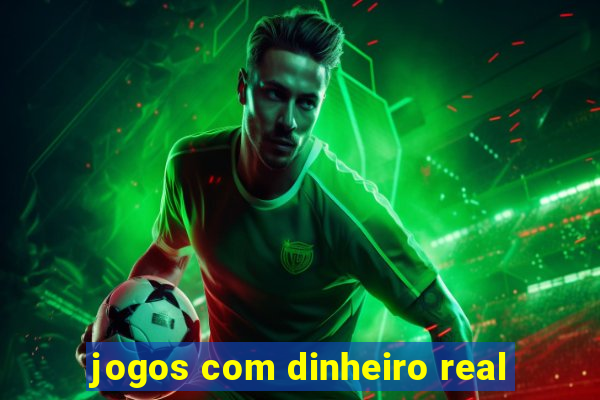 jogos com dinheiro real