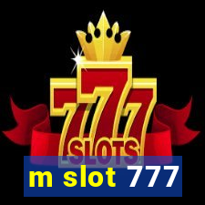 m slot 777