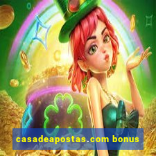 casadeapostas.com bonus