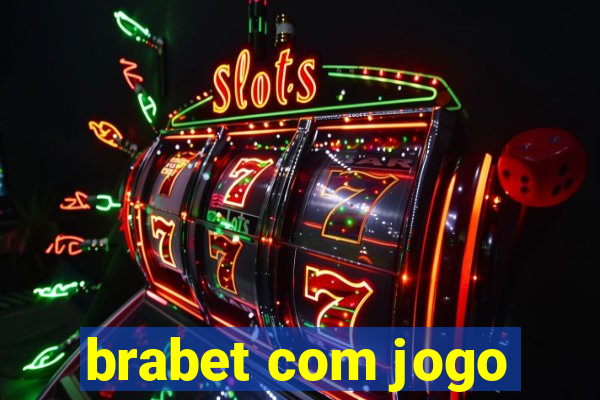 brabet com jogo