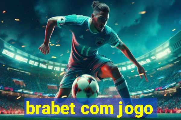 brabet com jogo