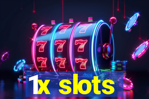 1x slots