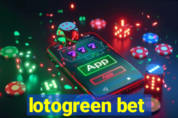 lotogreen bet