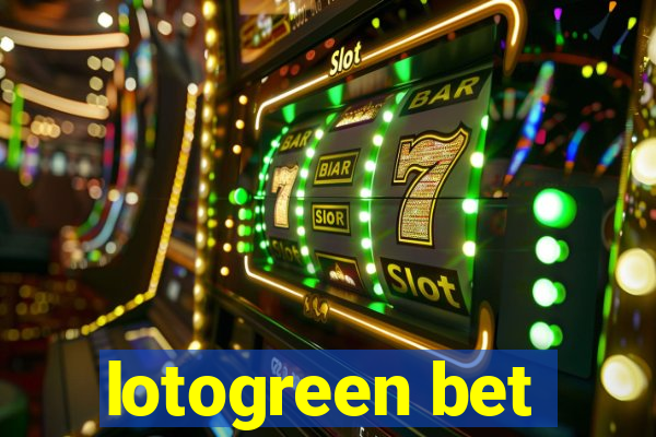 lotogreen bet