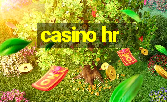 casino hr