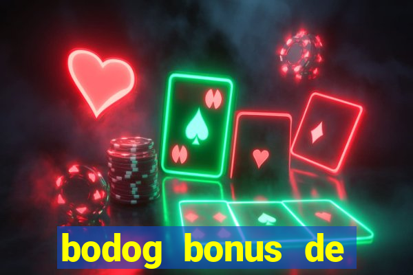 bodog bonus de boas vindas