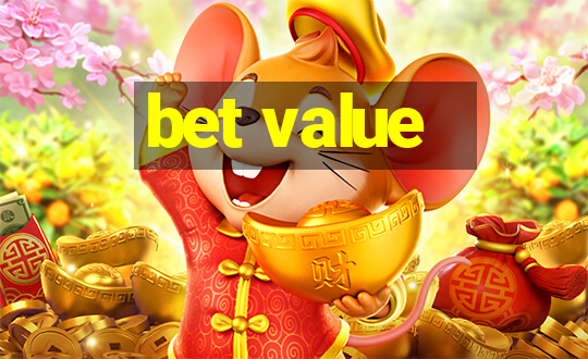 bet value