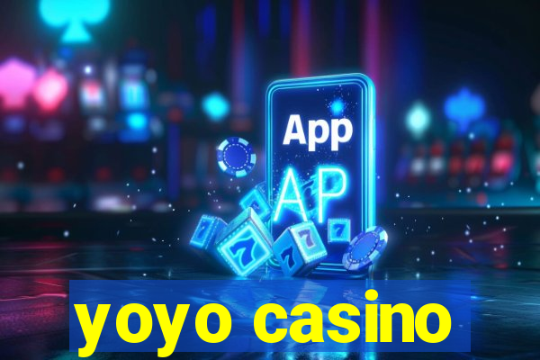 yoyo casino