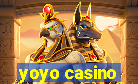 yoyo casino