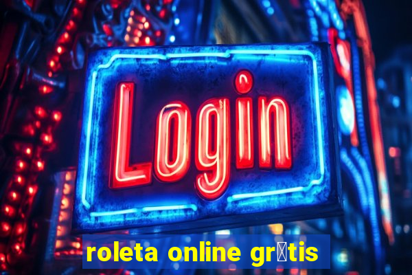 roleta online gr谩tis