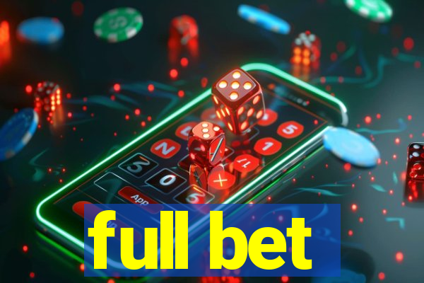 full bet