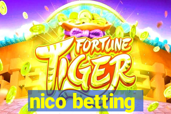 nico betting