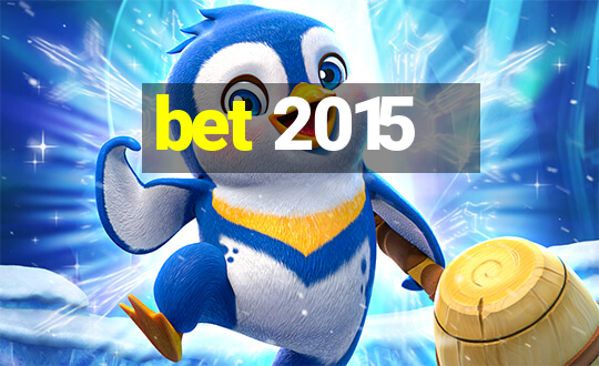 bet 2015