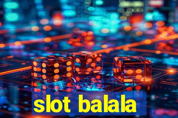 slot balala