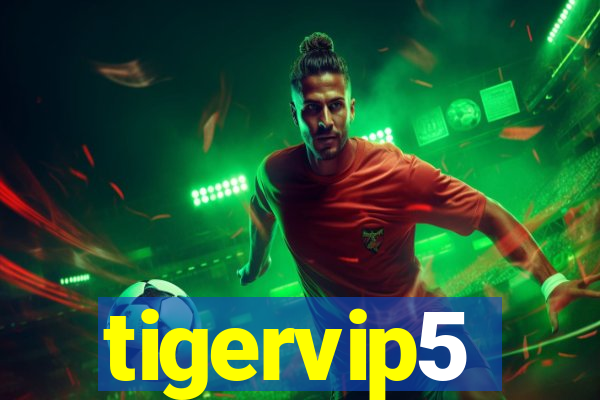 tigervip5