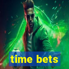 time bets