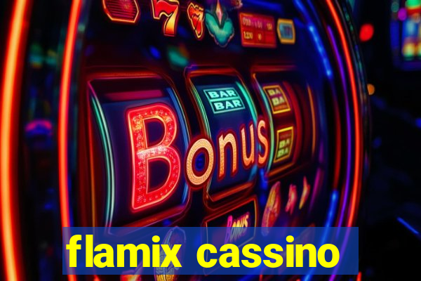 flamix cassino