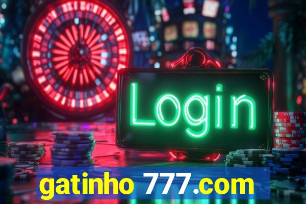 gatinho 777.com