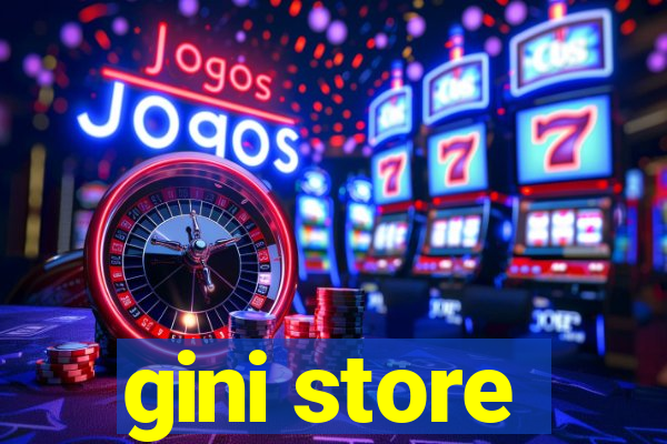 gini store