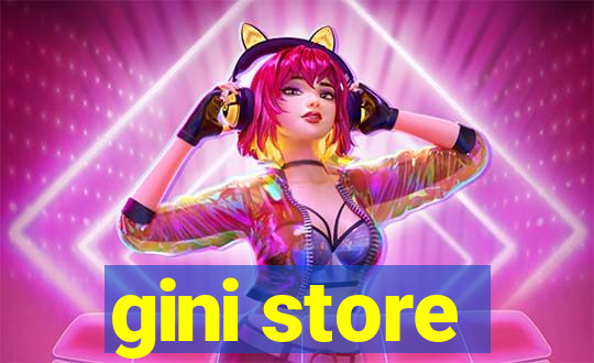 gini store