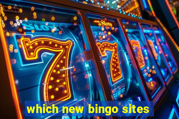 which new bingo sites