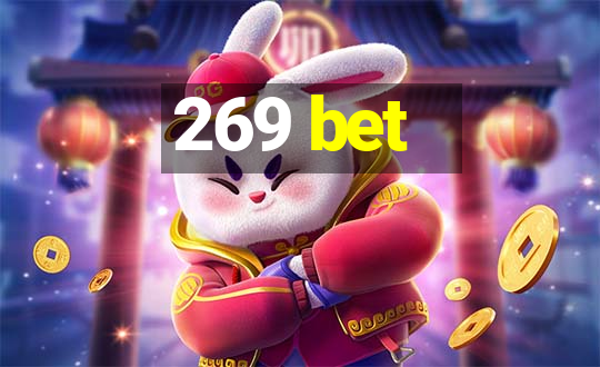 269 bet