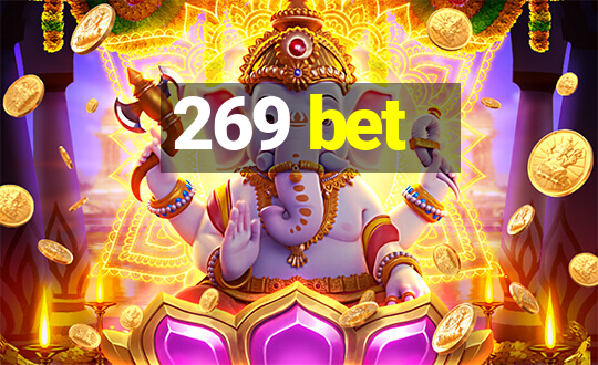 269 bet