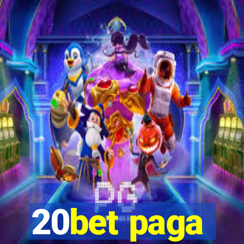 20bet paga