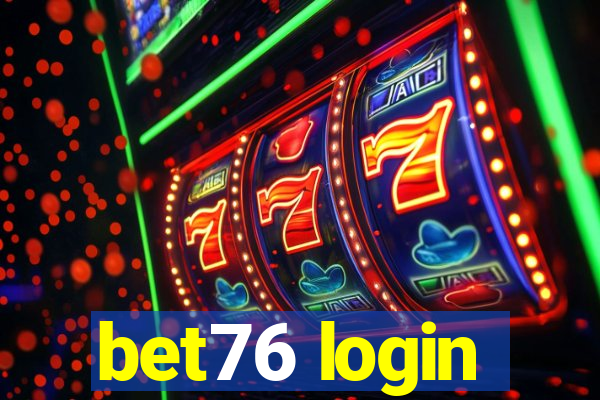 bet76 login