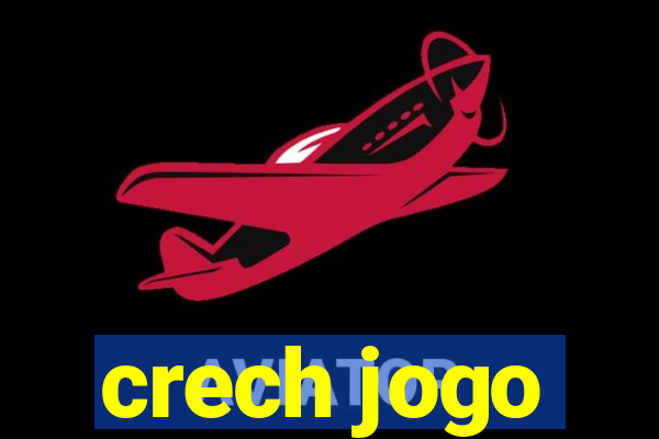 crech jogo