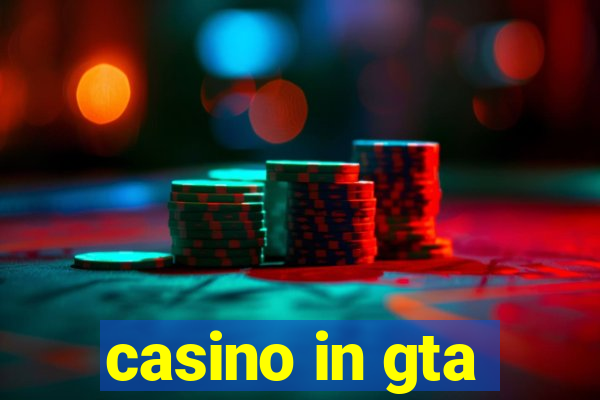 casino in gta