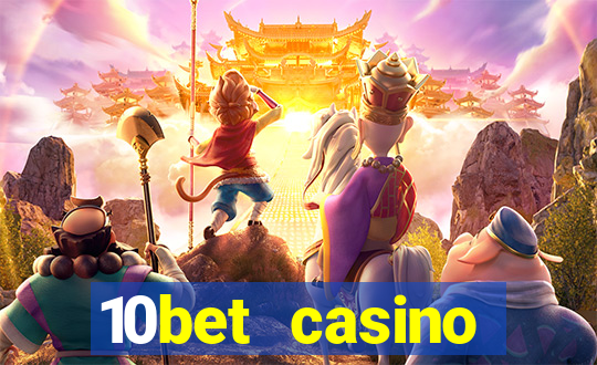 10bet casino welcome offer