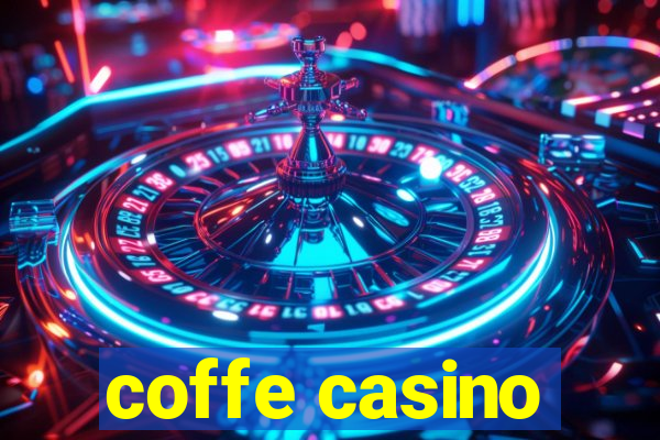 coffe casino