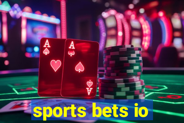 sports bets io