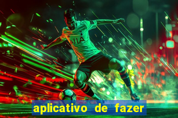 aplicativo de fazer aposta de jogo