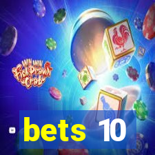 bets 10