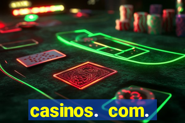 casinos. com. bonus. sem. deposito.