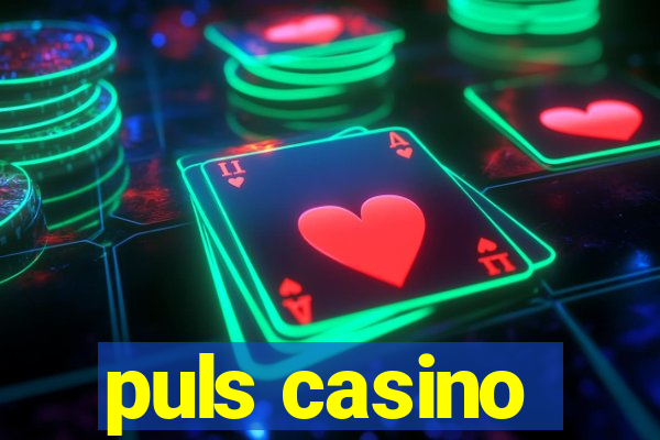 puls casino