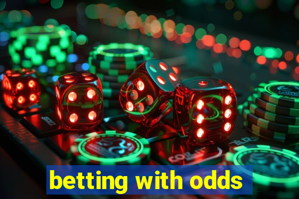 betting with odds