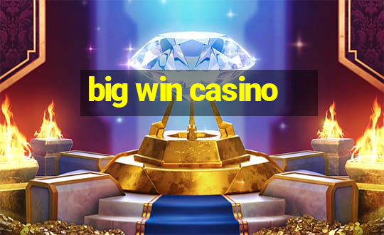 big win casino