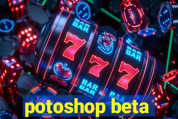 potoshop beta