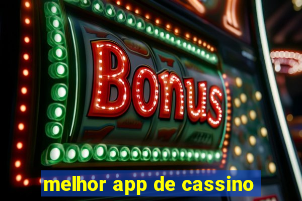 melhor app de cassino